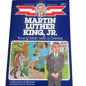 Martin Luther King Jr. Young Man with a Dream - Dharathula H. Millender